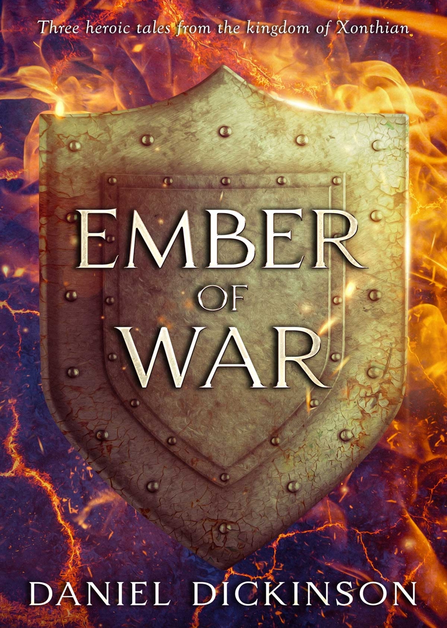Ember of War by Daniel Dickinson